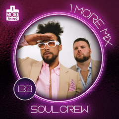 1 More Mix 133 - Soul.Crew