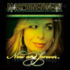 M4SCHINENWERK feat LiL SUZY - NOW & FOREVER 2024 (DONK STYLE MIX)