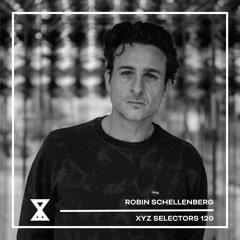 XYZ Selectors 120 - Robin Schellenberg
