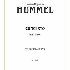 [Read] EPUB KINDLE PDF EBOOK Trumpet Concerto: B-Flat Cornet (Trumpet) Solo (Kalmus Edition) by  Joh