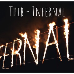 Thib - Infernal