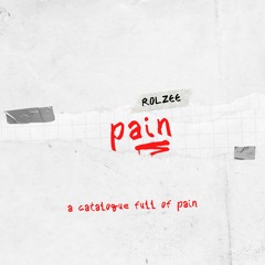 rolzee - pain