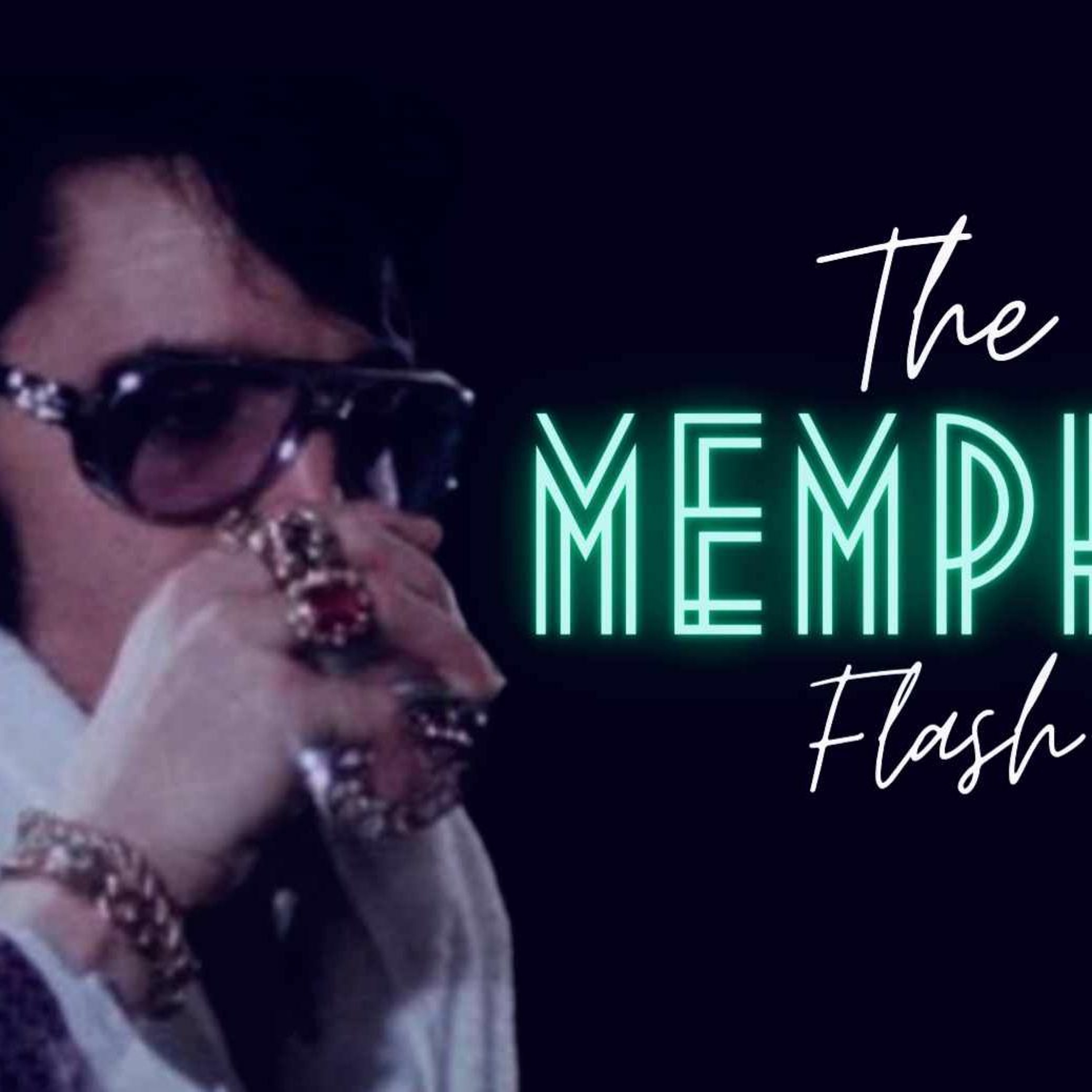 Elvis The Memphis Flash Extra Gold Episode 129 episode artwork