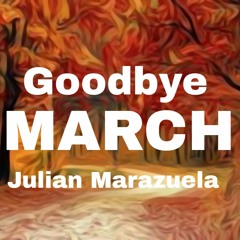 Goodbye March