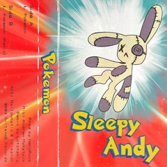 Sleepy Andy - Pokemon (prod. NeroRock)
