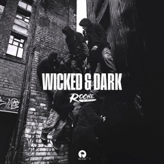 Bou & Kanine - Wicked and Dark (Roche Remix) [FREE D/L]