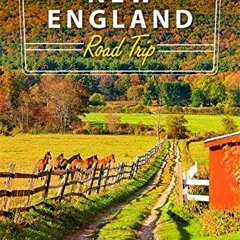 Get PDF Moon New England Road Trip: Seaside Spots, Majestic Mountains & Fall Foliage, Cozy Getaways