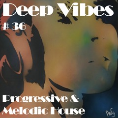 Deep Vibes #36 Progressive & Melodic House [Yotto, Teho, Ben Böhmer, Boris Brejcha, Cristoph & more]