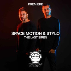 PREMIERE: Space Motion & Stylo - The Last Siren (Original Mix) [Timeless Moment]