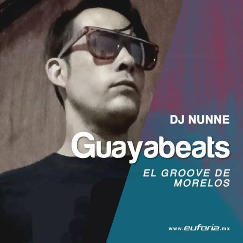 GUAYABEATS 076 - Dj Nunne