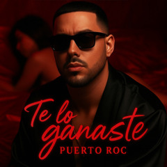 Te Lo Ganaste