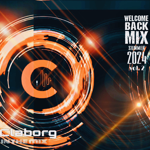 CLABORG WELCOME BACK MIX SUMMER 24 VOL.2
