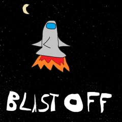 Blast Off