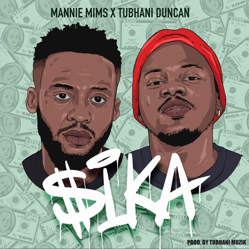 Mannie Mims - Sika Ft Tubhani Duncan