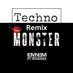 Eminem Ft. Rihanna - The Monster (FerryK. Techno Remix)