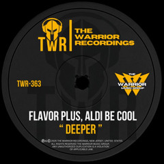 Flavor Plus, Aldi Be Cool - Deeper (Original Mix)