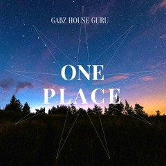GabZ House Guru - OnePlace (Original Mix)