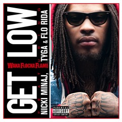 Get Low (feat. Nicki Minaj, Tyga & Flo Rida)