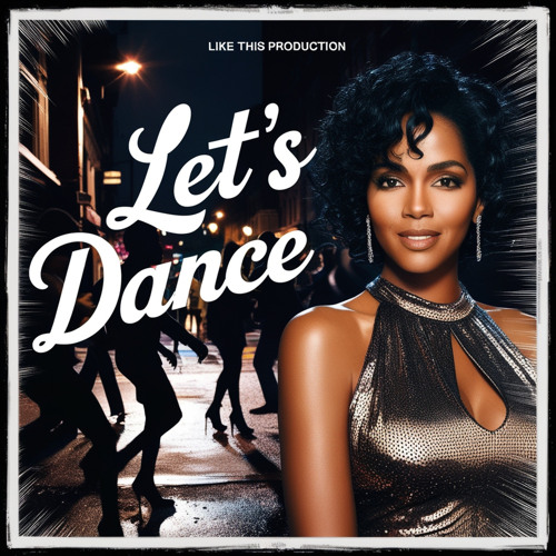 Stream Let’s Dance by LIKETHISprod | Listen online for free on SoundCloud