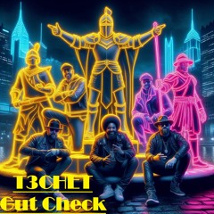 T3CHET - Gut Check (Original Mix)