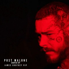Post Malone - Cooped Up (James Godfrey VIP) - Free DL