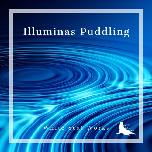 Illuminas Puddling