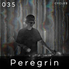 Cycles Podcast #035 - Peregrin (techno, rave, groove)