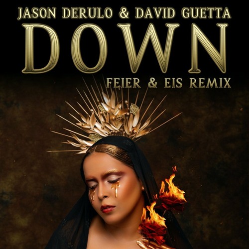 Jason Derulo & David Guetta - Down (FEIER & EIS Remix) [Free Download] #5 Bass House Charts