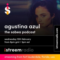 The Sabea Podcast EP26 with Agustina Azul