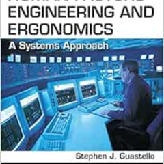 [ACCESS] EBOOK ✉️ Human Factors Engineering and Ergonomics: A Systems Approach, Secon