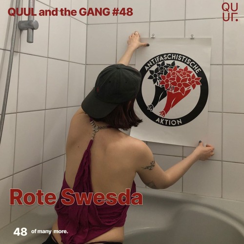 QUUL and the GANG #48 : Rote Swesda