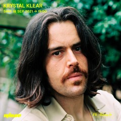 Krystal Klear - 18 Septembre 2021