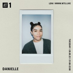Danielle on NTS Radio - 20th September 2022 (live from home)