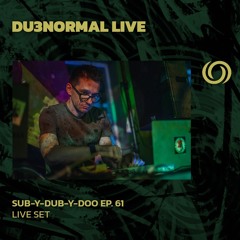 DU3NORMAL Live | Sub-Y-Dub-Y-Doo Ep. 61 | 11/03/2024
