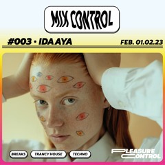 MIX CONTROL 003: IDA AYA