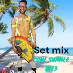 Set Mix Come Summer 2k23