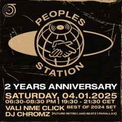 Peoples Station #53 - 04/01/25 - 2 Year Anniversary Show by DJ Chromz & Vali NME Click