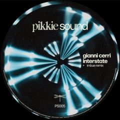 Premiere : Gianni Cerri - Interstate (Imbue Remix) (PS005)
