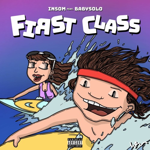 INSOM X BABYSOLO33 - FIRST CLASS -(prod by COCCO & BLU RYDA)