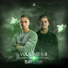 VOL GAS! 6.0 MET BAYLOW