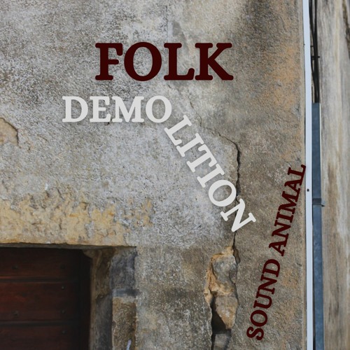 Folk Demolition