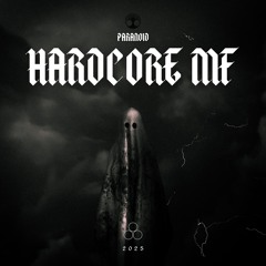 Paranoid - HARDCORE MF (FREE DL)