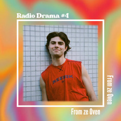 RadioDrama #4 : from ze oven - Point Break