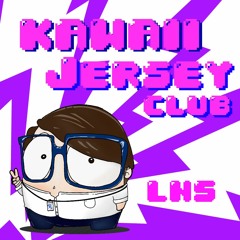 LNS Kawaii Jersey Club Mini mix 2023