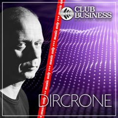 +++music only+++ 39/25 Raw Techno by Dircrone @ Club Business Radio Show 26.09.2025