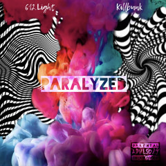 Paralyzed (Feat. Killbunk)
