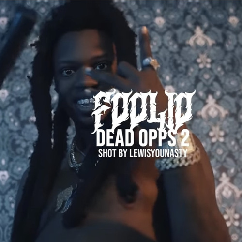 Foolio - Dead Opps pt 2 (fast)