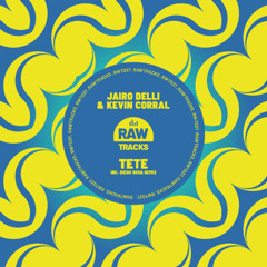Jairo Delli, Kevin Corral - Tete (Original Mix)