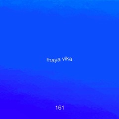 Untitled 909 Podcast 161: Maya Vika