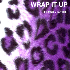 Wrap It Up (feat. rad101)